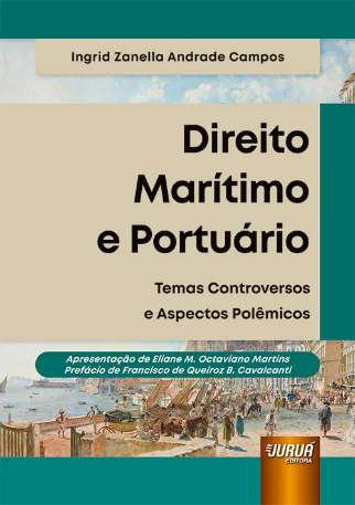 Capa: Direito Marítimo e Portuário, temas controversos e aspectos polêmicos